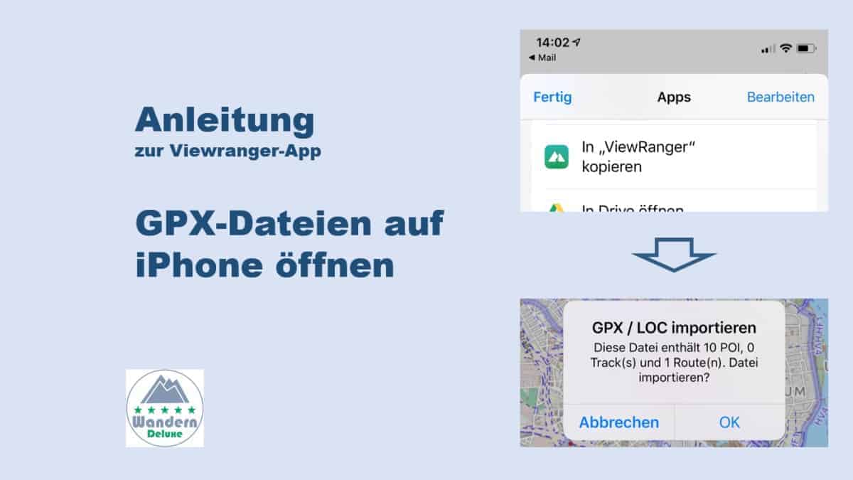 Viewranger App Anleitung GPX Dateien auf iPhone öffnen